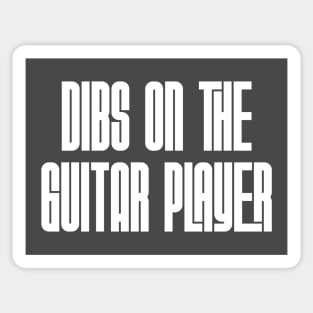 Dibs on the Guitar Player Sticker